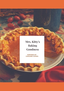 Paperback Mrs. Kitty's Baking Goodness Book