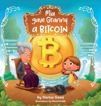Hardcover Mia gave Granny a Bitcoin Book