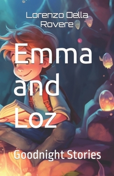 Paperback Emma and Loz: Goodnight Stories Book