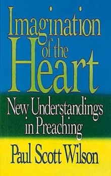 Paperback Imagination of the Heart: New Understandings in Preaching Book