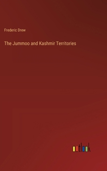 Hardcover The Jummoo and Kashmir Territories Book