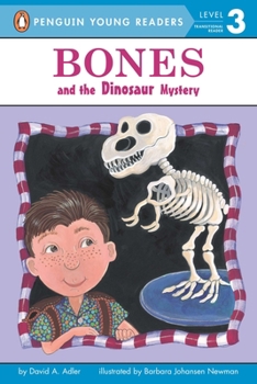 Bones and the Dinosaur Mystery (Bones Mysteries, #4) - Book #4 of the Bones Mysteries