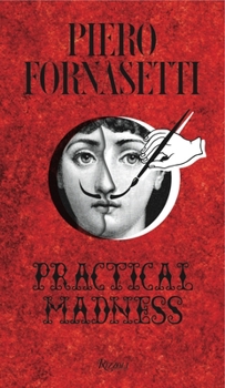 Hardcover Piero Fornasetti: Practical Madness Book
