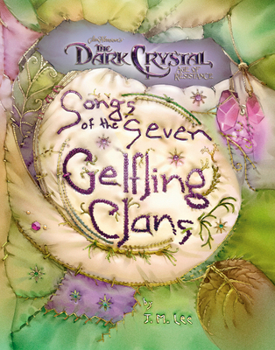 Hardcover Songs of the Seven Gelfling Clans Book