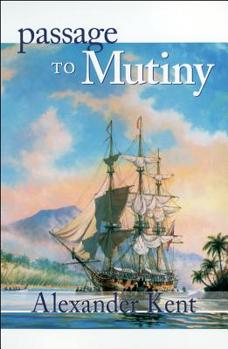 Passage to Mutiny - Book #9 of the Richard Bolitho
