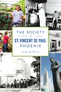 Paperback The Society of St. Vincent de Paul Phoenix Book