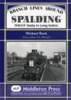 Hardcover Branch Lines Around Spalding Book