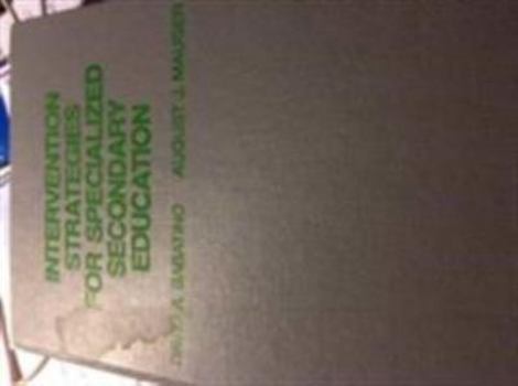 Hardcover Intervention Strategies for Specialized Secondary Education Book