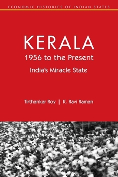 Paperback Kerala, 1956 to the Present: India's Miracle State Book