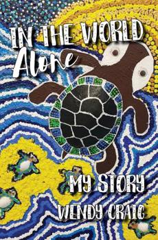 Paperback In the World Alone: My Story Book
