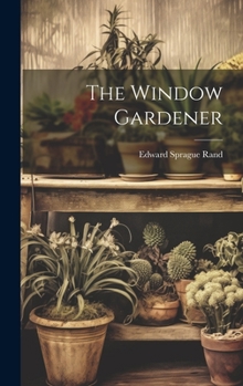 Hardcover The Window Gardener Book