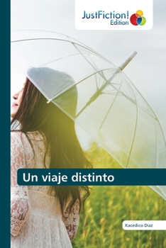 Paperback Un viaje distinto [Spanish] Book