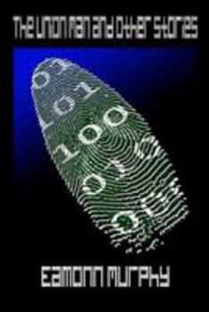 Paperback The Union Man...and other stories Book