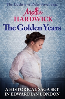 The Golden Years - Book  of the Duchess of Duke Street