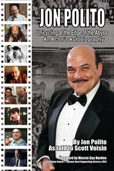 Paperback Jon Polito - Unicycling at the Edge of the Abyss - An Actor's Autobiography Book