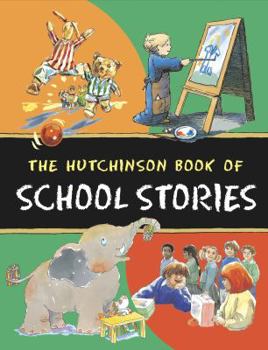 Hardcover The Hutchinson Book of School Stories Book