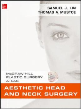 Hardcover Aesthetic Head and Neck Surgery: McGraw-Hill Plastic Surgery Atlas Book