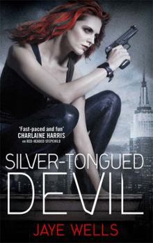 Silver-Tongued Devil - Book #4 of the Sabina Kane