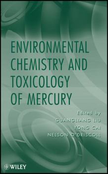 Hardcover Environmental Chemistry and Toxicology of Mercury Book