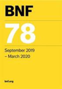 Paperback Bnf 78 (British National Formulary) September 2019 Book
