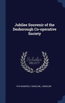 Hardcover Jubilee Souvenir of the Desborough Co-operative Society Book