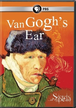 DVD Secrets of the Dead: Van Gogh's Ear Book