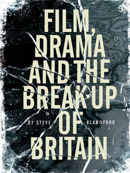 Paperback Film, Drama and the Break-Up of Britain Book