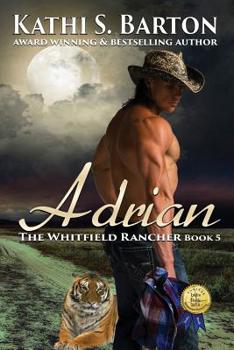 Paperback Adrian: The Whitfield Rancher - Tiger Shapeshifter Romance Book
