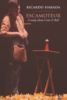 Paperback Escamoteur: A study about Cone & Ball Book