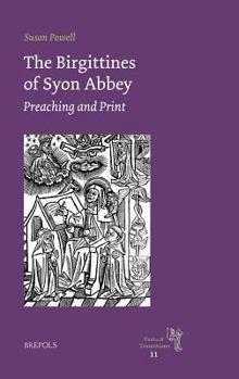 Hardcover The Birgittines of Syon Abbey: Preaching and Print [Latin] Book