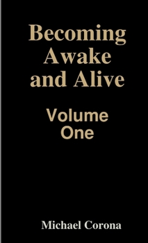 Paperback Becoming Awake and Alive Book