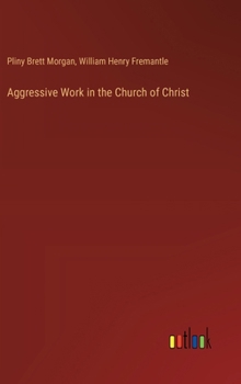 Hardcover Aggressive Work in the Church of Christ Book