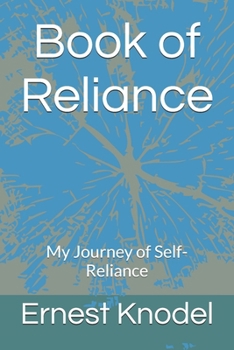Paperback Book of Reliance: My Journey of Self-Reliance Book