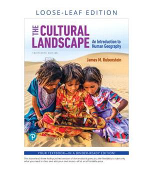 Loose Leaf The Cultural Landscape: An Introduction to Human Geography, Loose-Leaf Plus Mastering Geography with Pearson Etext -- Access Card Package [With Access Book