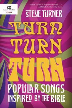 Hardcover Turn, Turn, Turn: Popular Songs Inspired by the Bible Book