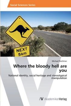 Paperback Where the bloody hell are you Book