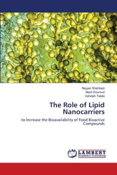 Paperback The Role of Lipid Nanocarriers Book