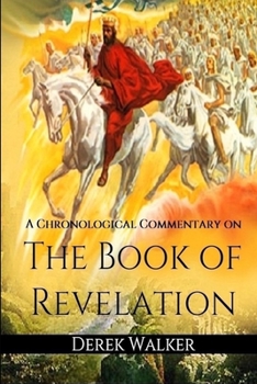 Paperback A Chronological Commentary on the Book of Revelation Book