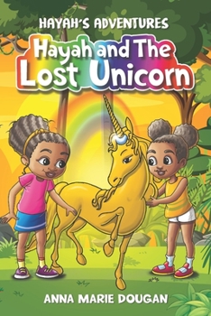 Paperback Hayah's Adventures: Hayah and The Lost Unicorn Book