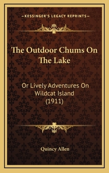 The Outdoor Chums on the Lake - Book #2 of the Outdoor Chums
