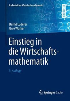 Paperback Einstieg in Die Wirtschaftsmathematik [German] Book