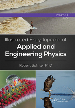 Paperback Illustrated Encyclopedia of Applied and Engineering Physics, Volume One (A-G) Book