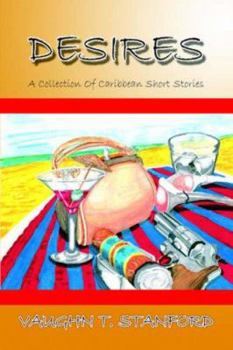 Hardcover Desires: A Collection of Caribbean Short Stories Book