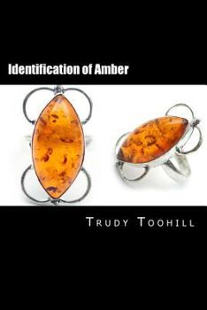 Paperback Identification of Amber: Australian Gemstones Series Book 6 Book
