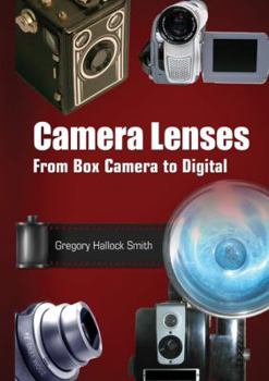 Hardcover Camera Lenses: From Box Camera to Digital Book