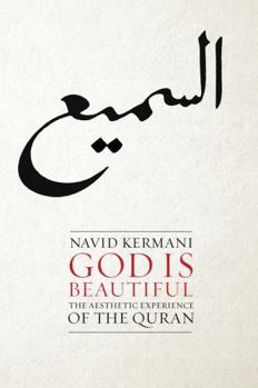 Hardcover God Is Beautiful: The Aesthetic Experience of the Quran Book