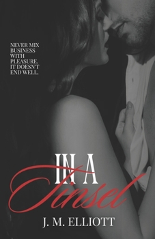 In a Tinsel: A Forbidden Romance