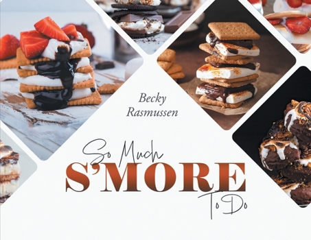 Paperback So Much S'more To Do Book