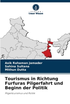 Paperback Tourismus in Richtung Furfuras Pilgerfahrt und Beginn der Politik [German] Book