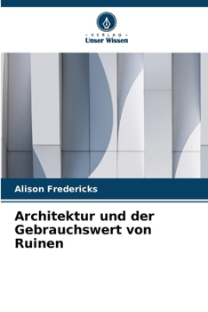 Paperback Architektur und der Gebrauchswert von Ruinen [German] Book